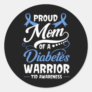 Proud Mom Of A Diabetes Warrior T1d Awareness Type Classic Round Sticker