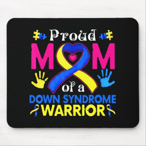 Proud Mom Of A Down Syndrome Awesome Awareness Fam Mouse Pad