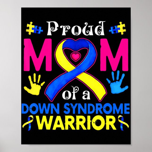 Proud Mom Of A Down Syndrome Awesome Awareness Fam Poster (Front)