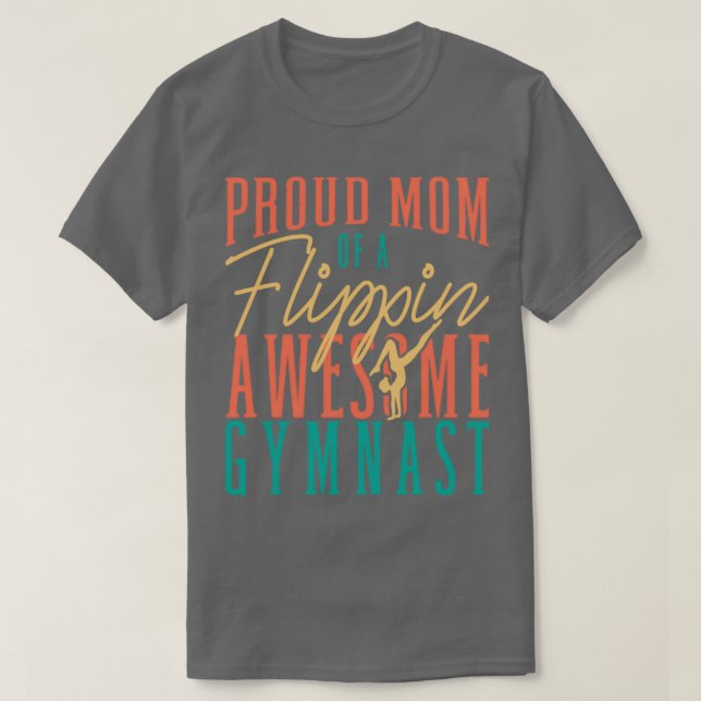 Proud Mom Of A Flippin Awesome Gymnast Flip Women  T-Shirt (Design Front)