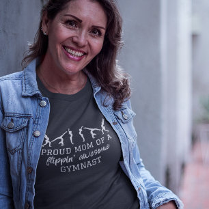 Proud Mom of a Flippin Awesome Gymnast T-Shirt