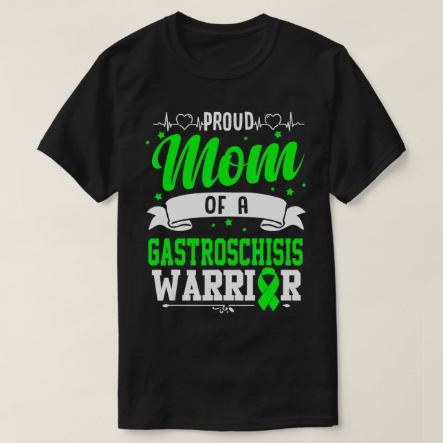 Proud Mom Of A Gastroschisis Warrior  T-Shirt (Design Front)