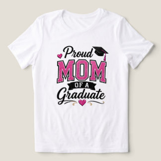 Proud Mom of a Graduate T-Shirt | Graduation Mom  Tri-Blend Shirt