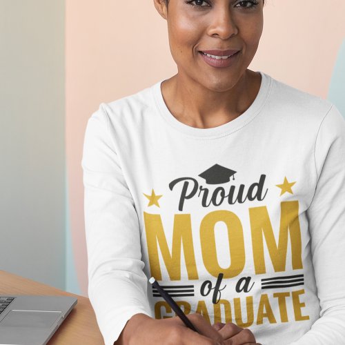 Proud Mom Of A Graduate Womens Long Sleeve T_Shirt