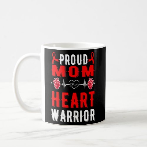 Proud Mom Of A Heart Warrior Chd Awareness Coffee Mug