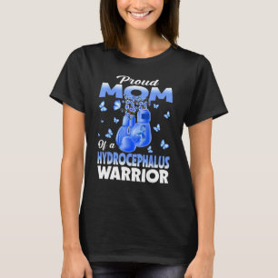 Proud Mom Of A Hydrocephalus Warrior Awareness T-Shirt