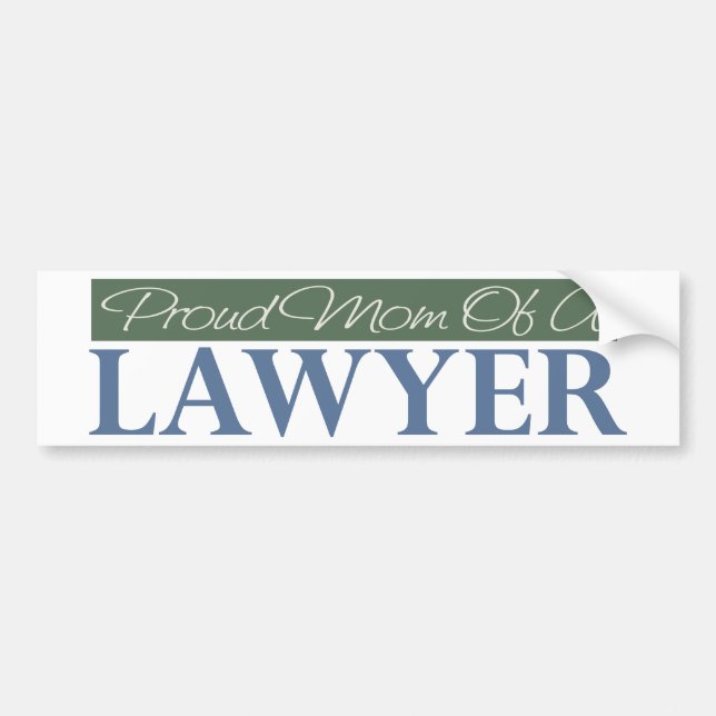 Proud Mom Of A Lawyer Bumper Sticker (Front)