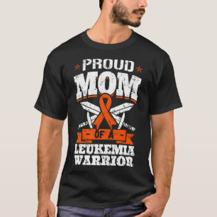 Proud Mom Of A Leukemia Warrior Mother Awareness R T-Shirt
