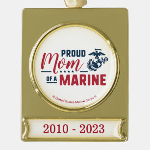 Proud Mom of a Marine - Color Gold Plated Banner Ornament