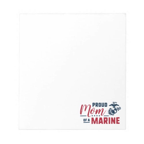 Proud Mom of a Marine Notepad