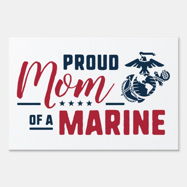 Proud Mom of a Marine Sign (Back)