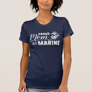 Proud Mom of a Marine T-Shirt
