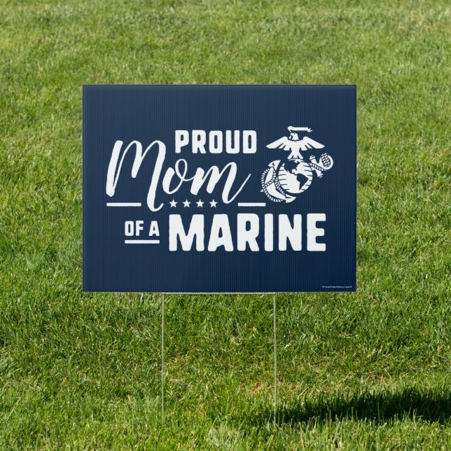 Proud Mom of a Marine - White Sign (Insitu)