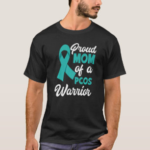 Proud Mom Of A PCOS Warrior PCOS Awareness T-Shirt