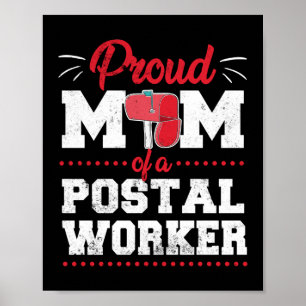 Proud Mom Of A Postal Worker Ballot Voting By Mail Poster