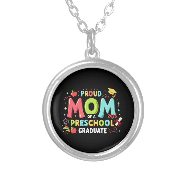 Proud Mom Of A Preschool Graduate Silver Plated Necklace (Front)