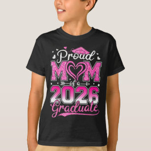 Proud mom of a senior 2026 class of 2026 graduate T-Shirt