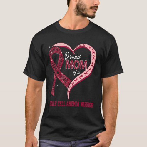 Proud Mom Of A Sickle Cell Anemia Warrior Ribbon H T_Shirt