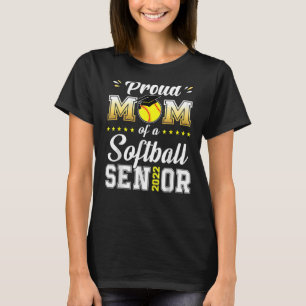 Proud Mom Of A Softball Senior 2022 T-Shirt