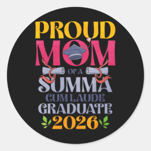 Proud Mom Of A Summa Cum Laude Graduate 2026 Classic Round Sticker