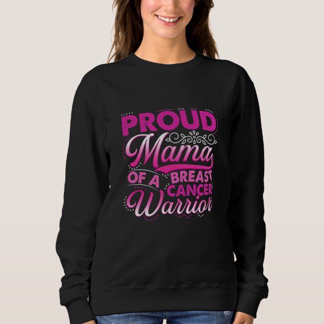 Proud Mom of a Survivor Sweatshirt (Front)