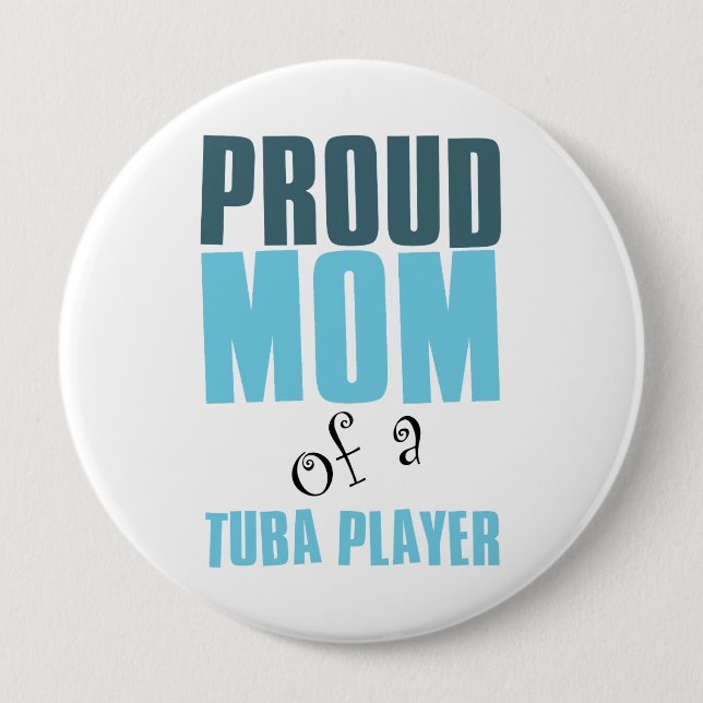 Proud Mom of a Tuba Player Pinback Button (Front)