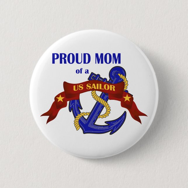 Proud Mom of a US Sailor Button (Front)