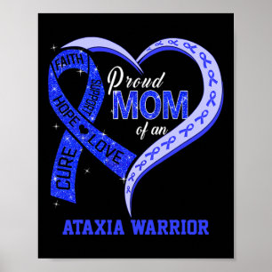 Proud Mom Of An Ataxia Warrior Blue Ribbon Matchin Poster