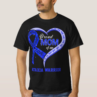 Proud Mom Of An Ataxia Warrior Blue Ribbon Matchin T-Shirt