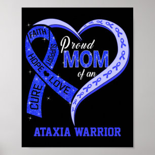 Proud Mom Of An Ataxia Warrior Ribbon Heart T-Shir Poster