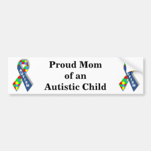 Proud Mom of an Autistic Child Bumper Sticker