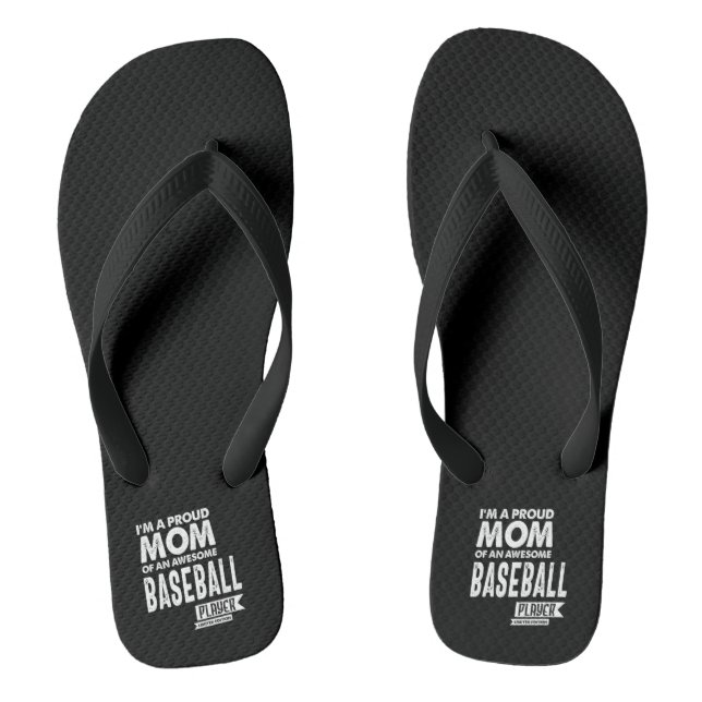 Proud Mom Of an Awesome Baseball Player Flip Flops (Footbed)