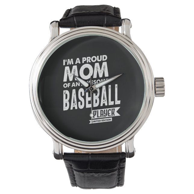 Proud Mom Of an Awesome Baseball Player Watch (Front)