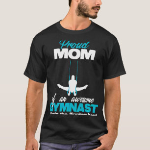 Proud Mom of an Awesome Boy Gymnast Rings Competit T-Shirt
