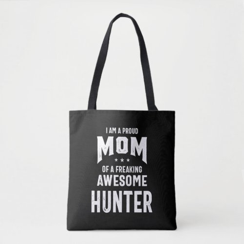 Proud Mom Of An Awesome Hunter Player Tote Bag