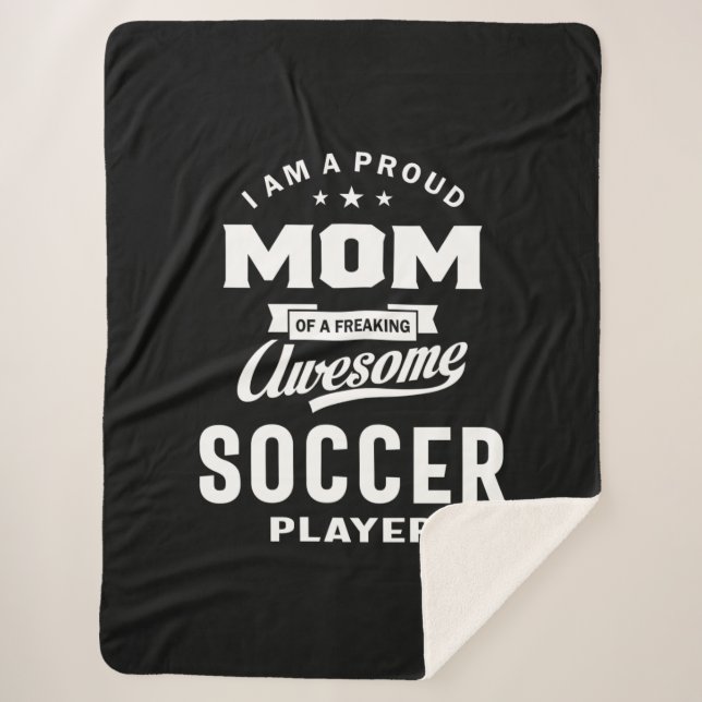 Proud Mom Of An Awesome Soccer Player Sherpa Blanket (Front)