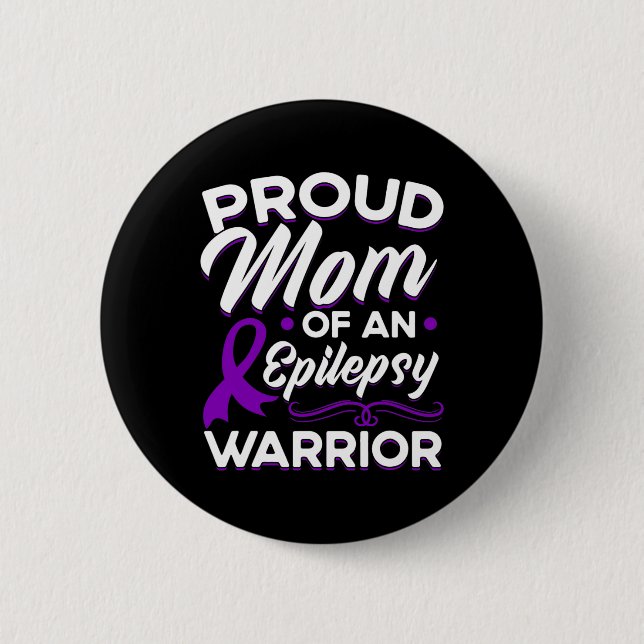 Proud Mom Of An Epilepsy Warrior Epilepsy Awarenes Button (Front)