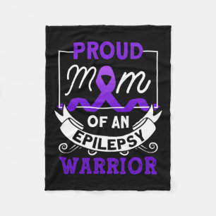Proud Mom Of An Epilepsy Warrior Epilepsy Awarenes Fleece Blanket