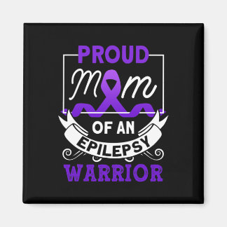 Proud Mom Of An Epilepsy Warrior Epilepsy Awarenes Magnet