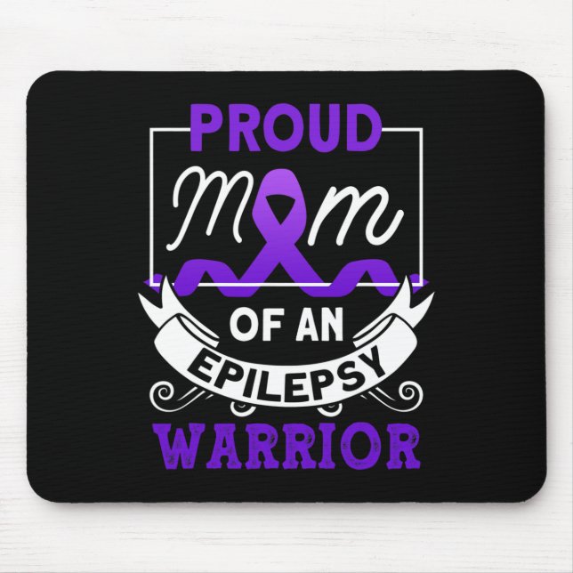 Proud Mom Of An Epilepsy Warrior Epilepsy Awarenes Mouse Pad (Front)