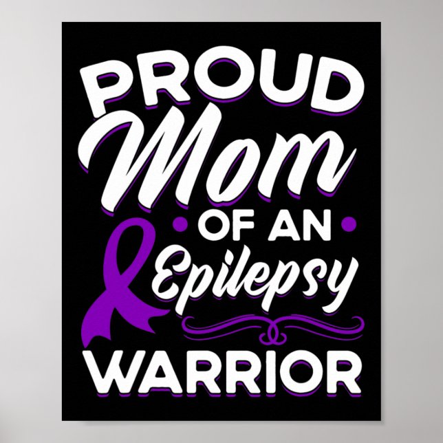 Proud Mom Of An Epilepsy Warrior Epilepsy Awarenes Poster (Front)