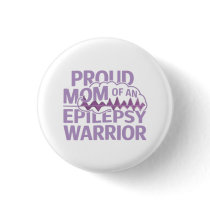 Proud Mom of an Epilepsy Warrior Show Your Support Button