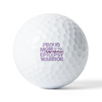 Proud Mom of an Epilepsy Warrior Show Your Support Golf Balls