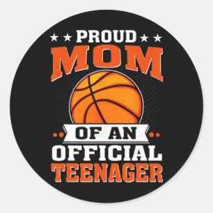 Proud Mom Of An Official Teenager 13th Birthday Sk Classic Round Sticker