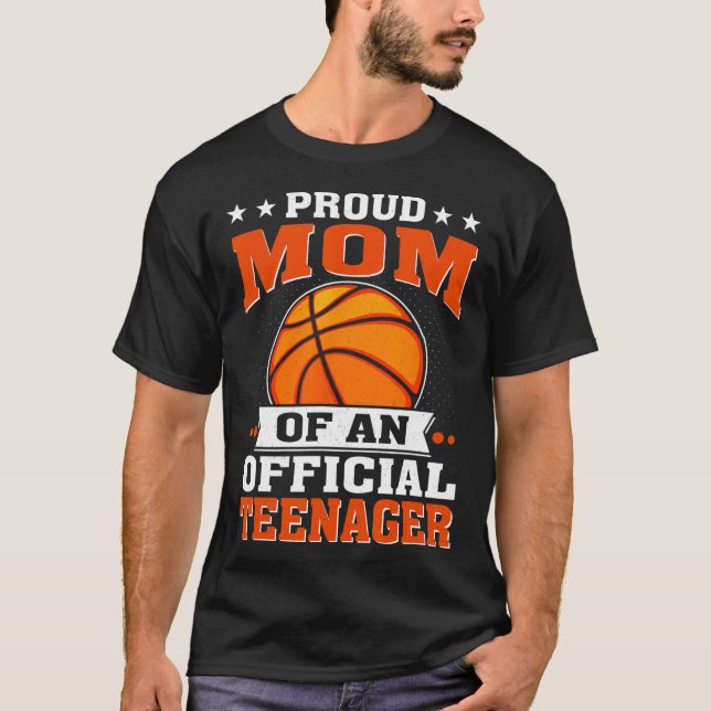 Proud Mom Of An Official Teenager 13th Birthday Sk T-Shirt (Front)