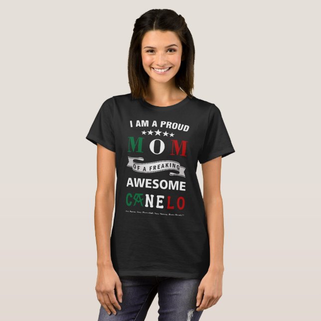 Proud Mom of Canelo Alvarez T-Shirt (Front Full)