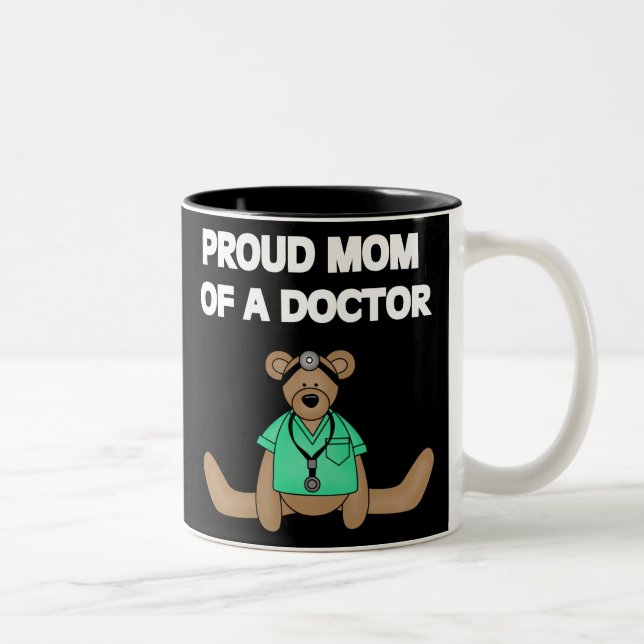 Proud Mom of Doctor Mug (Right)