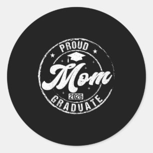 Proud mom of graduate class of 2026 graduation classic round sticker
