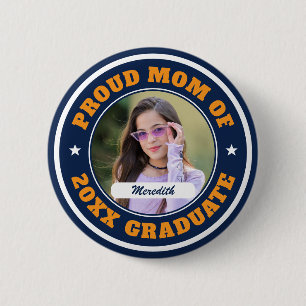 Proud Mom of Graduate Custom Photo Graduation Button