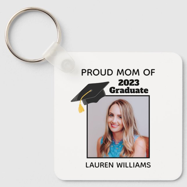 Proud Mom of Graduate Photo Custom Graduation Keychain (Front)